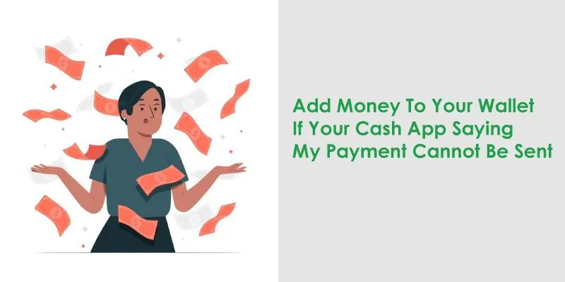 how to find answer why cash app saying my payment cannot be sent