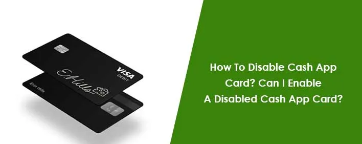 how to disable cash app card can i enable a disabled cash app card  